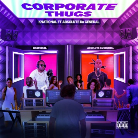 Corporate Thugs ft. Absolute Da General | Boomplay Music