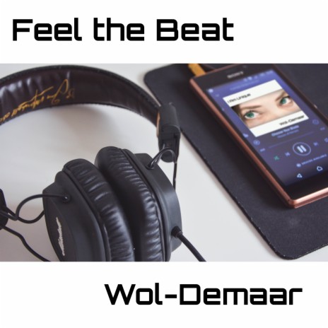 Feel the Beat | Boomplay Music