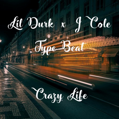 Durk Cole Crazy Life Beat