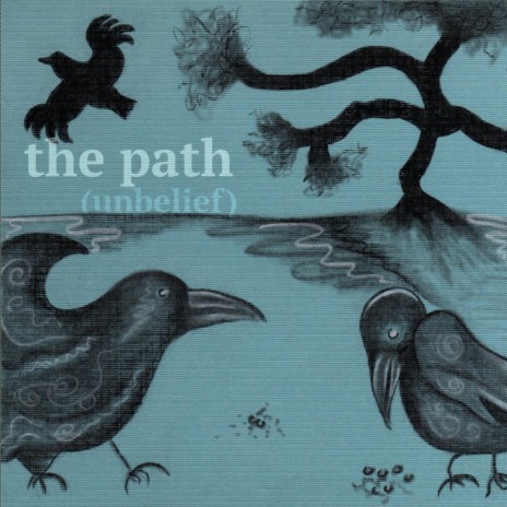 the path (unbelief) | Boomplay Music