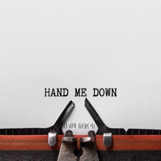 Hand Me Down