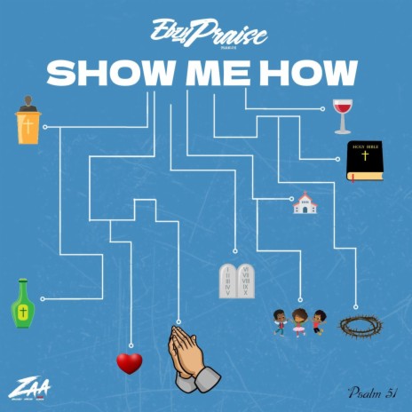 Show Me How ft. ZAA_MUSIC