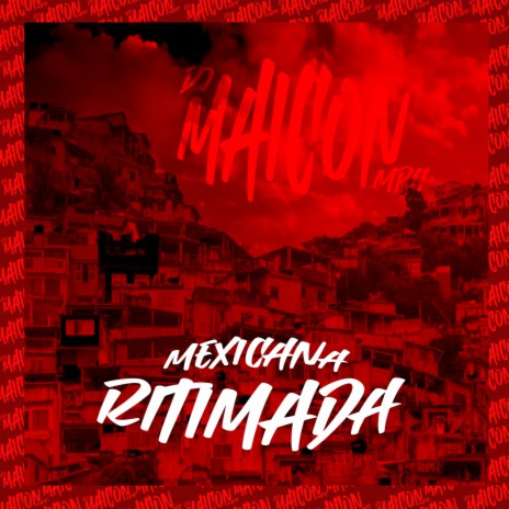 MEXICANA RITIMADA ft. Dj Zulu | Boomplay Music