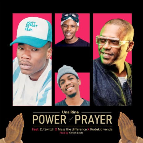 Power of Prayer ft. DJ Switch, Mass The Difference & Rude Kid Venda | Boomplay Music