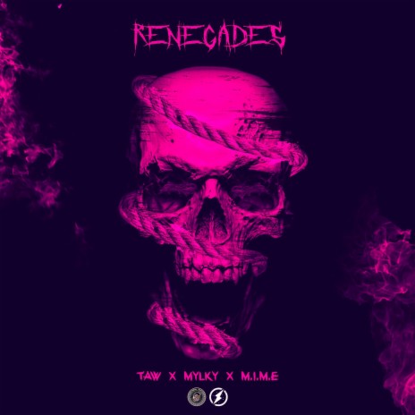 Renegades (feat. M.I.M.E) | Boomplay Music