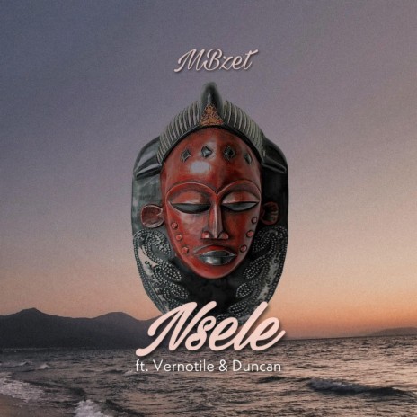 Nsele ft. Vernotile & Duncan | Boomplay Music