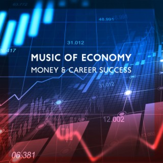 Music of Economy Money & Career Success
