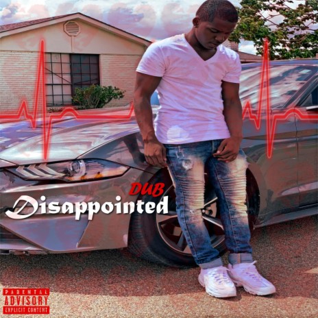 Dissappointed | Boomplay Music