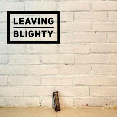 leaving Blighty | Boomplay Music