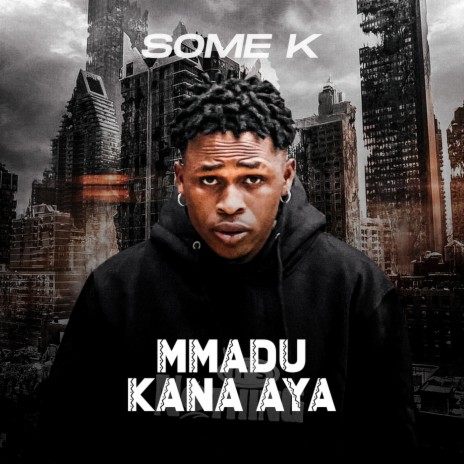 Mmadu Kana Aya | Boomplay Music