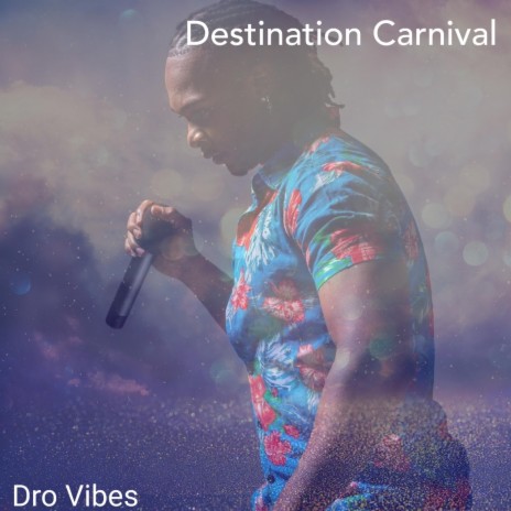 Destination Carnival | Boomplay Music