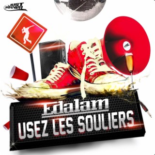 Usez les souliers