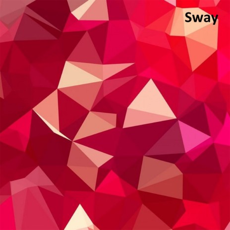 Sway (Speed Up Remix) | Boomplay Music