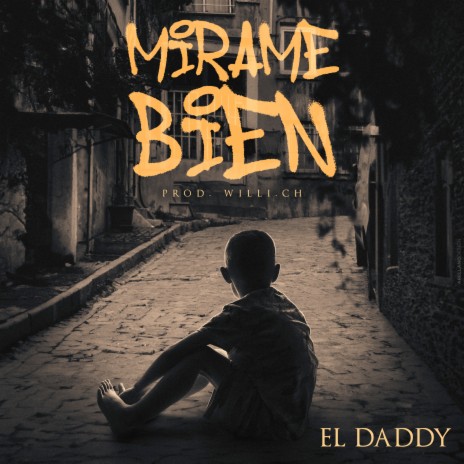 Mirame Bien ft. willi.ch | Boomplay Music