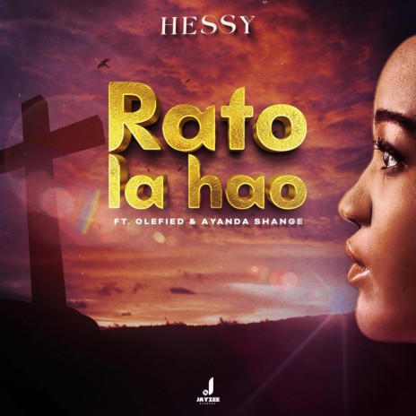 Rato La Hao (feat. Olefied & Ayanda Shange) | Boomplay Music