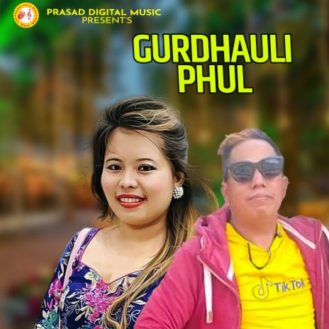 Guru Dhouli Phool ft. Sarad Ghale | Boomplay Music