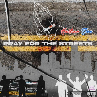 Pray For The Streets