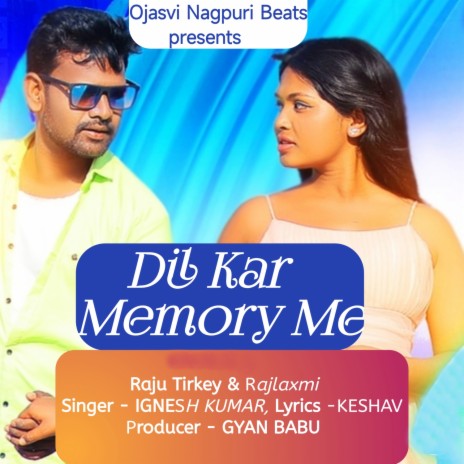 Dil Kar Memory Me | Boomplay Music