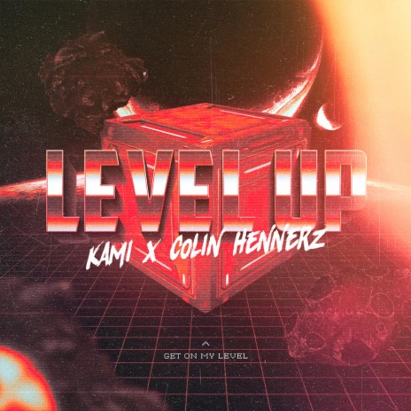 LEVEL UP ft. KAMI | Boomplay Music