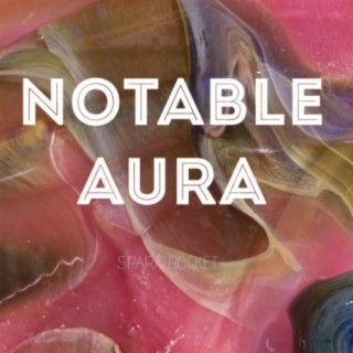 Notable Aura