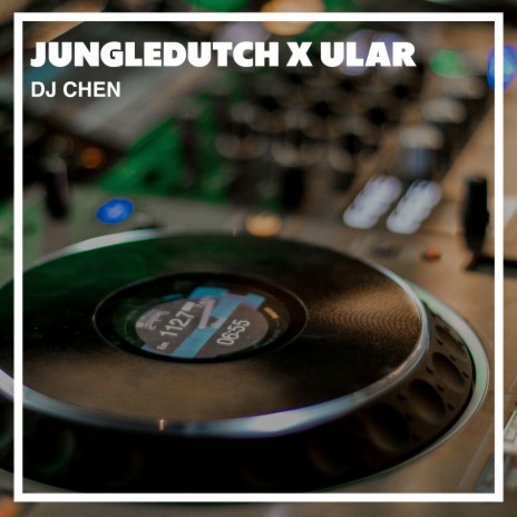 Jungledutch X Ular | Boomplay Music