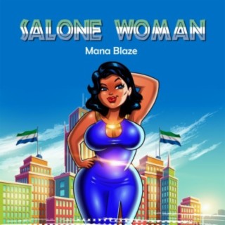 SALONE WOMAN lyrics | Boomplay Music