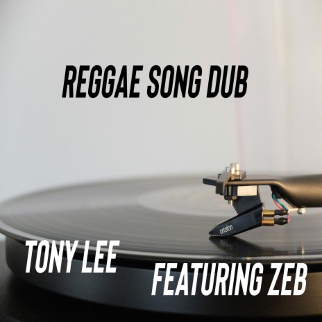 Reggae Song Dub ft. Zeb