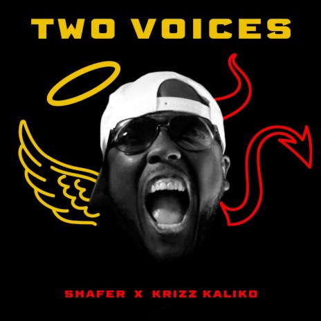 TWO VOICES ft. Krizz Kaliko | Boomplay Music