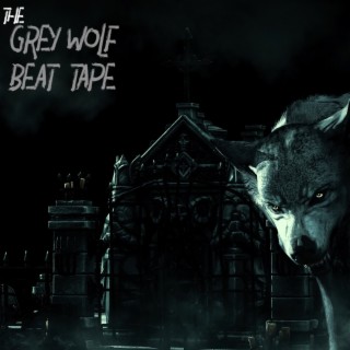 The Grey Wolf Beat Tape