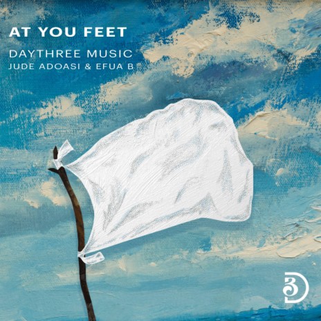 At Your Feet ft. Jude Adoasi & Efua B | Boomplay Music