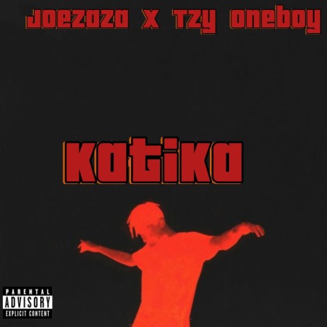 Katika ft. Tzy Oneboy | Boomplay Music