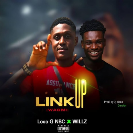 Link up (Wagmi) ft. WILLS | Boomplay Music