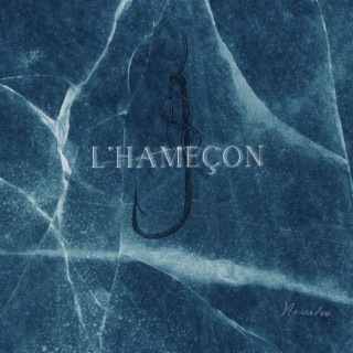 L'Hameçon lyrics | Boomplay Music