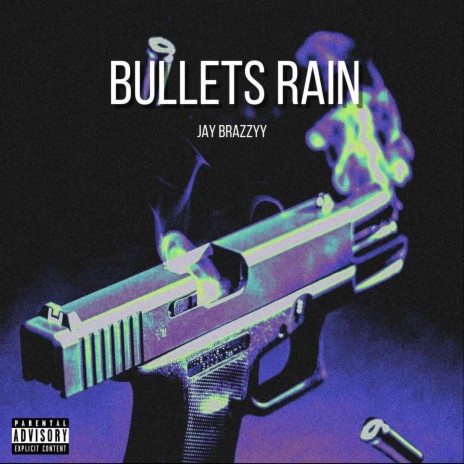 Bullets Rain