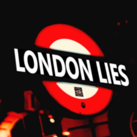 London Lies | Boomplay Music