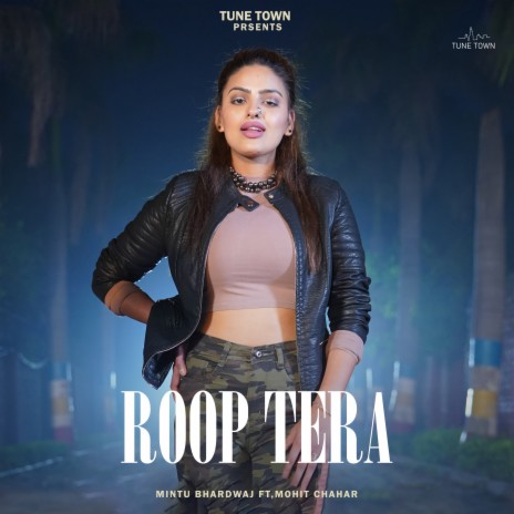 Roop Tera ft. Divyanka Sirohi, Sinta Bhai & Mohit Chahar | Boomplay Music