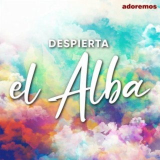 Despierta El Alba