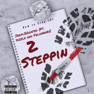 2 Steppin