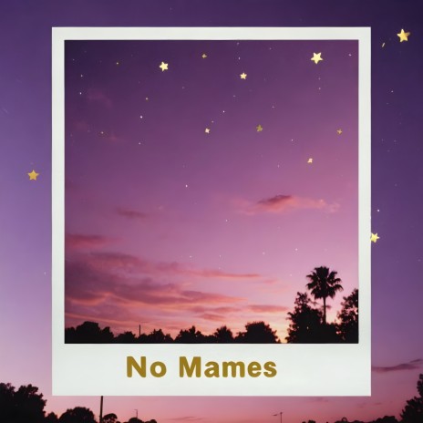 No Mames ft. Maria Bobadilla | Boomplay Music