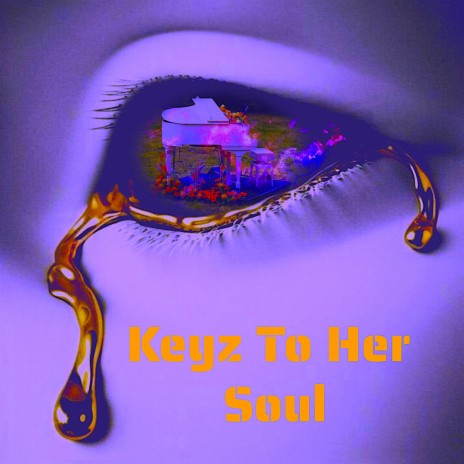 Keyz To Her Soul