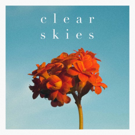 clear skies | Boomplay Music