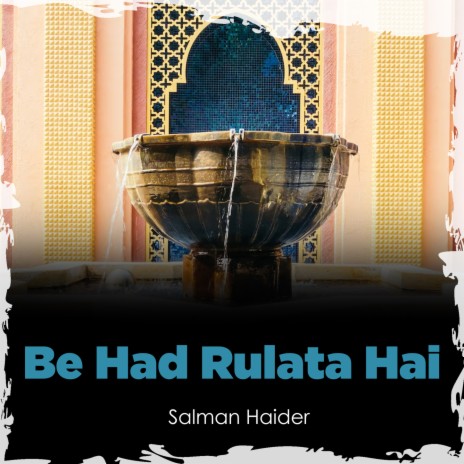 Be Had Rulata Hai | Boomplay Music