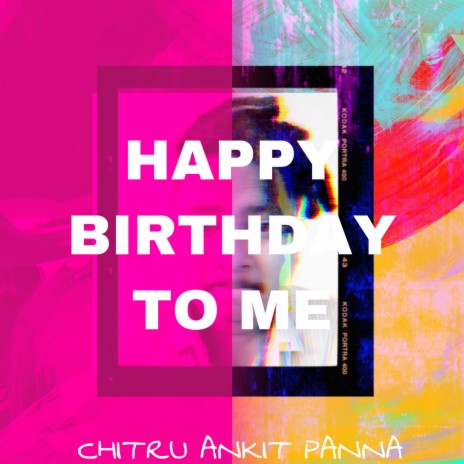 Happy Birthday to Me | Boomplay Music