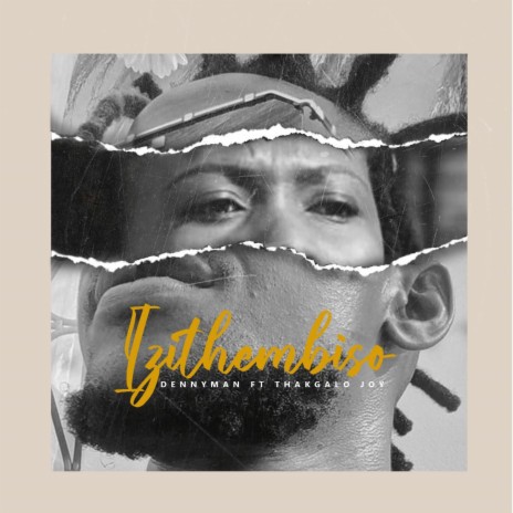 IZITHEMBISO ft. Thakgalo Joy