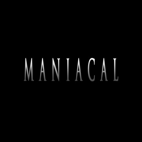 MANIACAL ft. Shirazi Beats | Boomplay Music