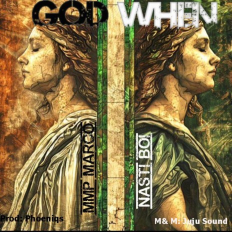 God When ft. Nasti Boi | Boomplay Music