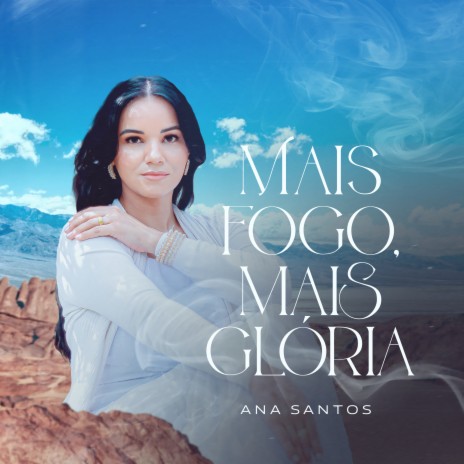 Mais Fogo, Mais Glória | Boomplay Music