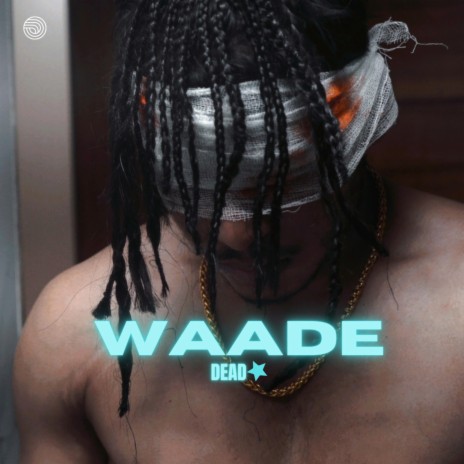 WAADE | Boomplay Music