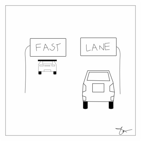 Fast Lane ft. The Sann Fam