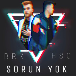 Sorun Yok ft. HSC lyrics | Boomplay Music